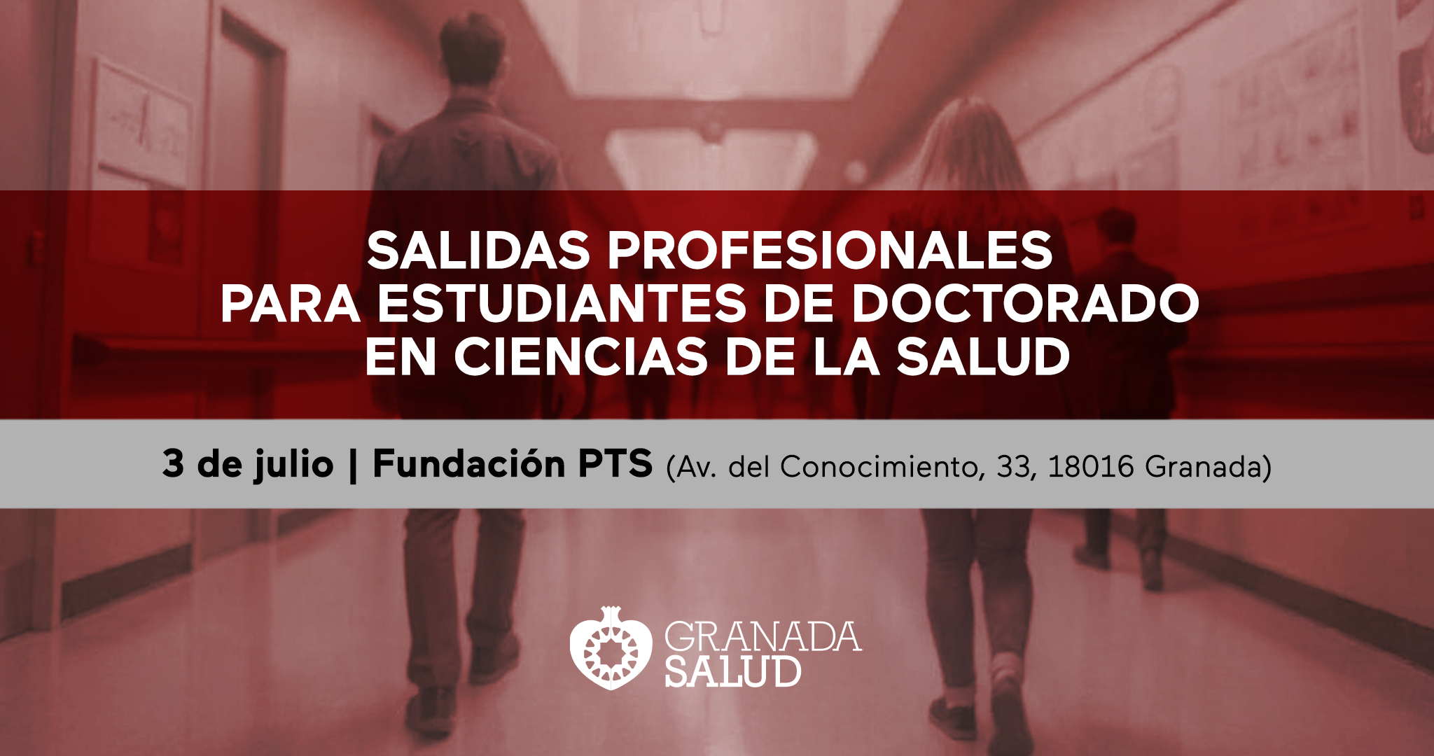 Granada Salud lanza una jornada para orientar a doctorandos en biomedicina sobre su futuro profesional (Plazas cubiertas)